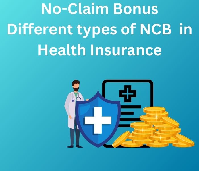 Different Types of No Claim Bonus