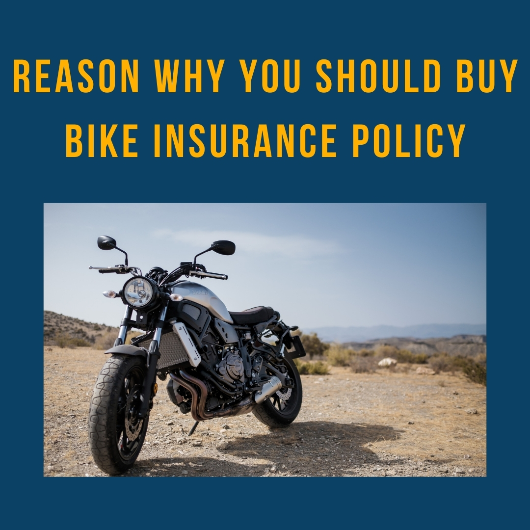Why you should buy Bike Insurance Policy